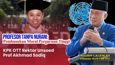 Rektor Unsoed Terjerat OTT KPK: Tragedi Keruntuhan Moralisme dan Etika Pendidikan